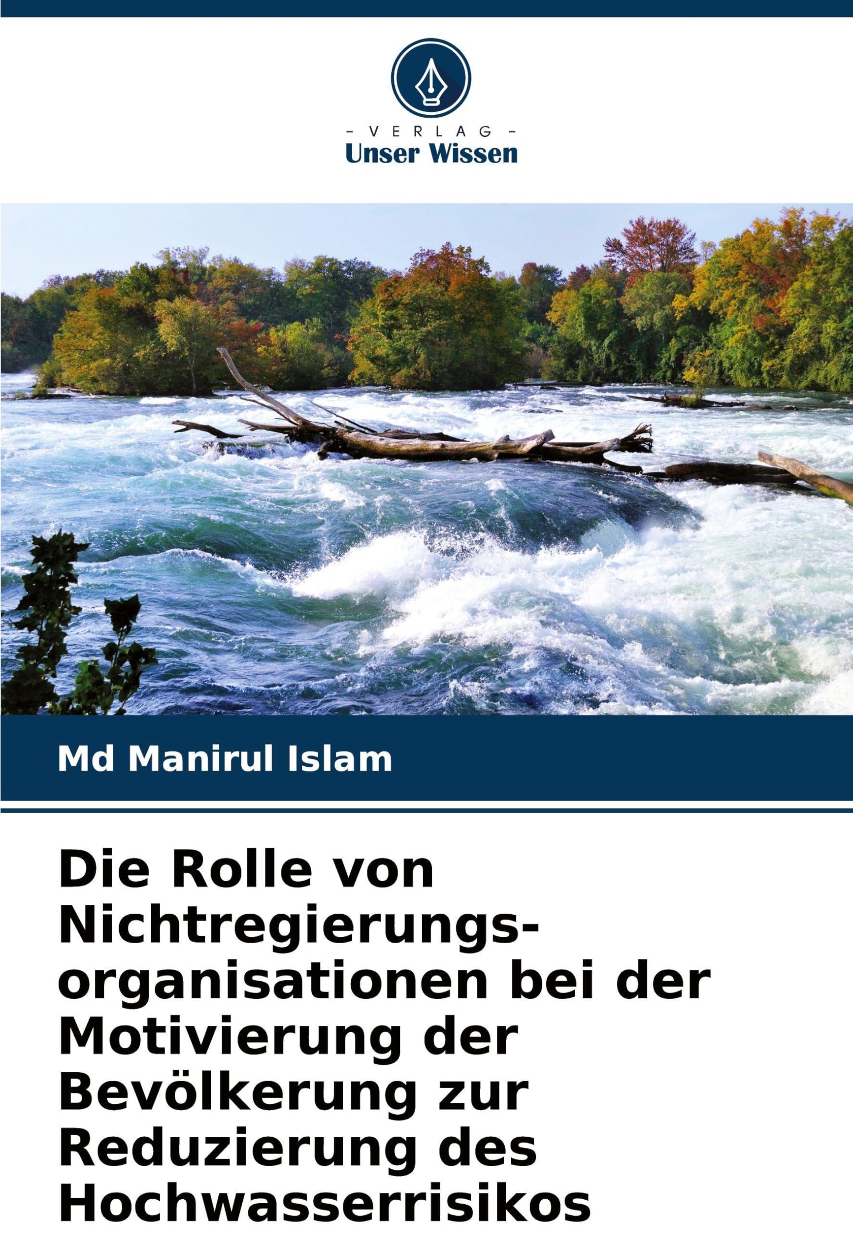 Die Rolle von Nichtregierungs-organisationen bei der Motivierung der Bevölkerung zur Reduzierung des Hochwasserrisikos Law