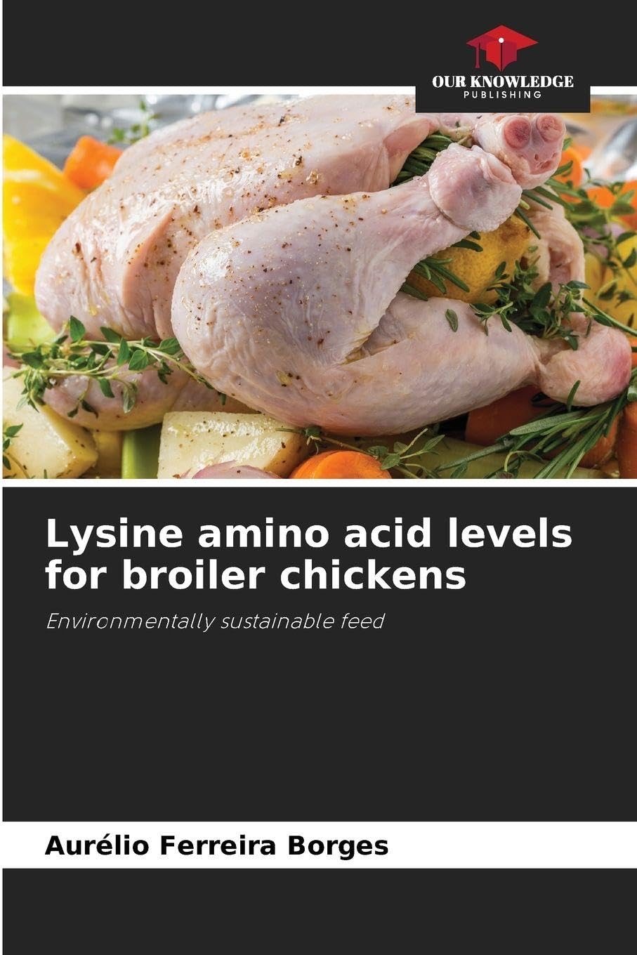 Lysine amino acid levels for broiler chickens Medicine