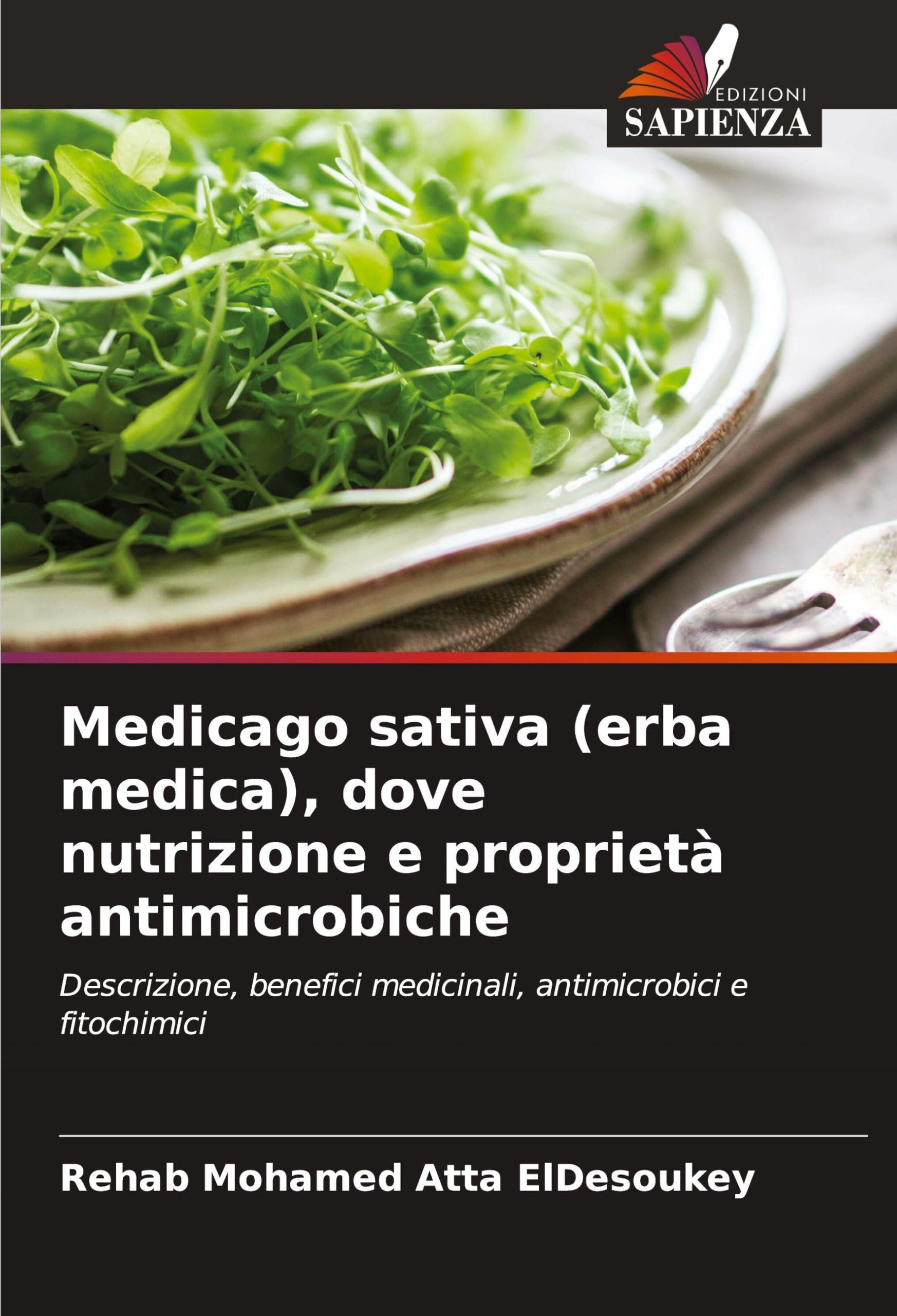 Medicago sativa (erba medica), dove nutrizione e proprietà antimicrobiche Natural Sciences