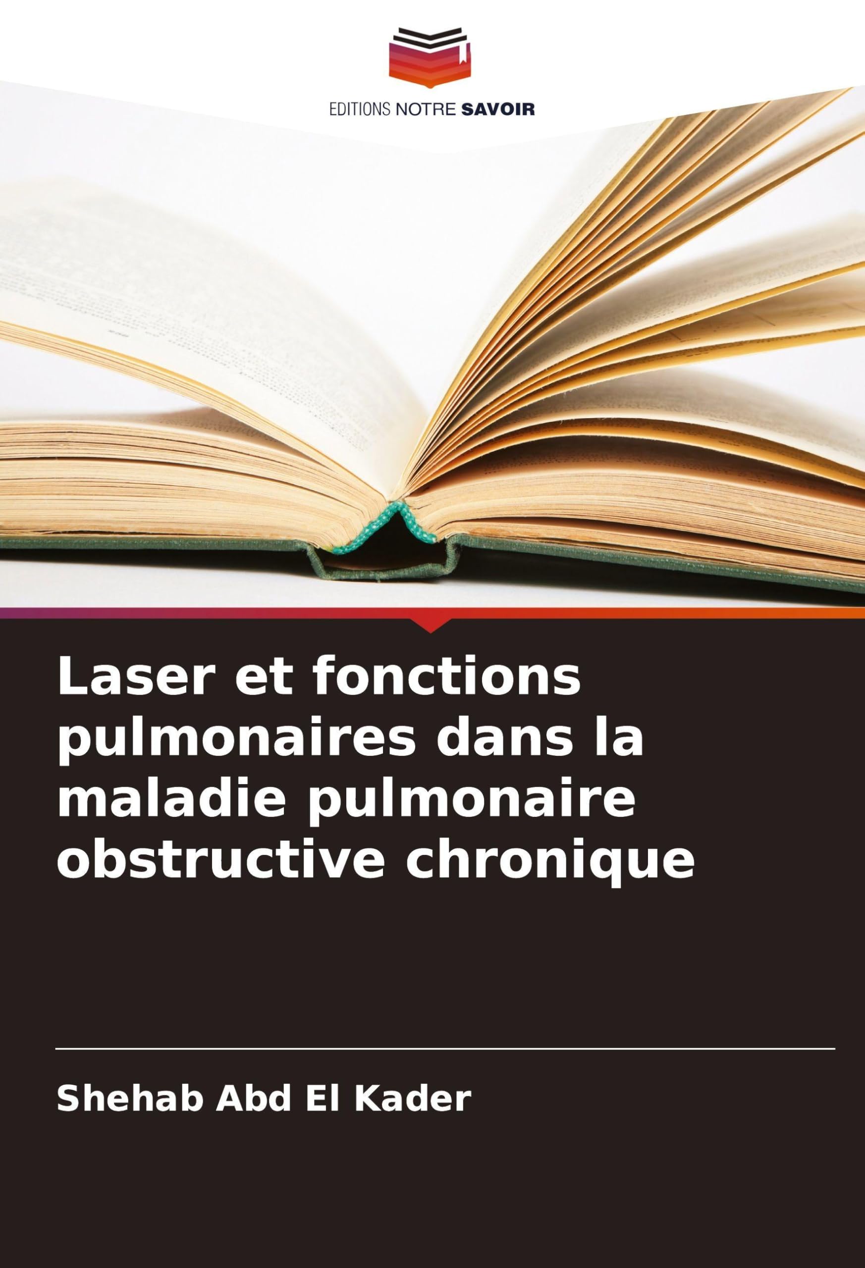 Laser et fonctions pulmonaires dans la maladie pulmonaire obstructive chronique: DE Medicine
