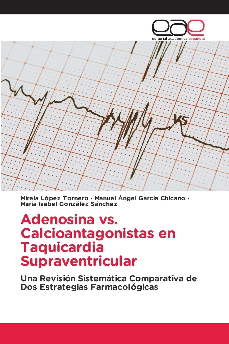 Adenosina vs. Calcioantagonistas en Taquicardia Supraventricular Medicine