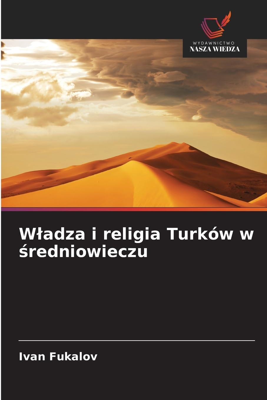W¿adza i religia Turków w ¿redniowieczu Books