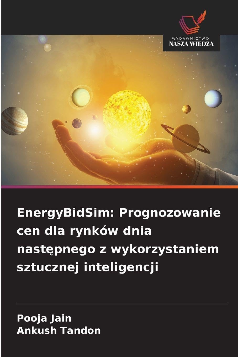 EnergyBidSim: Prognozowanie cen dla rynków dnia nast¿pnego z wykorzystaniem sztucznej inteligencji Law