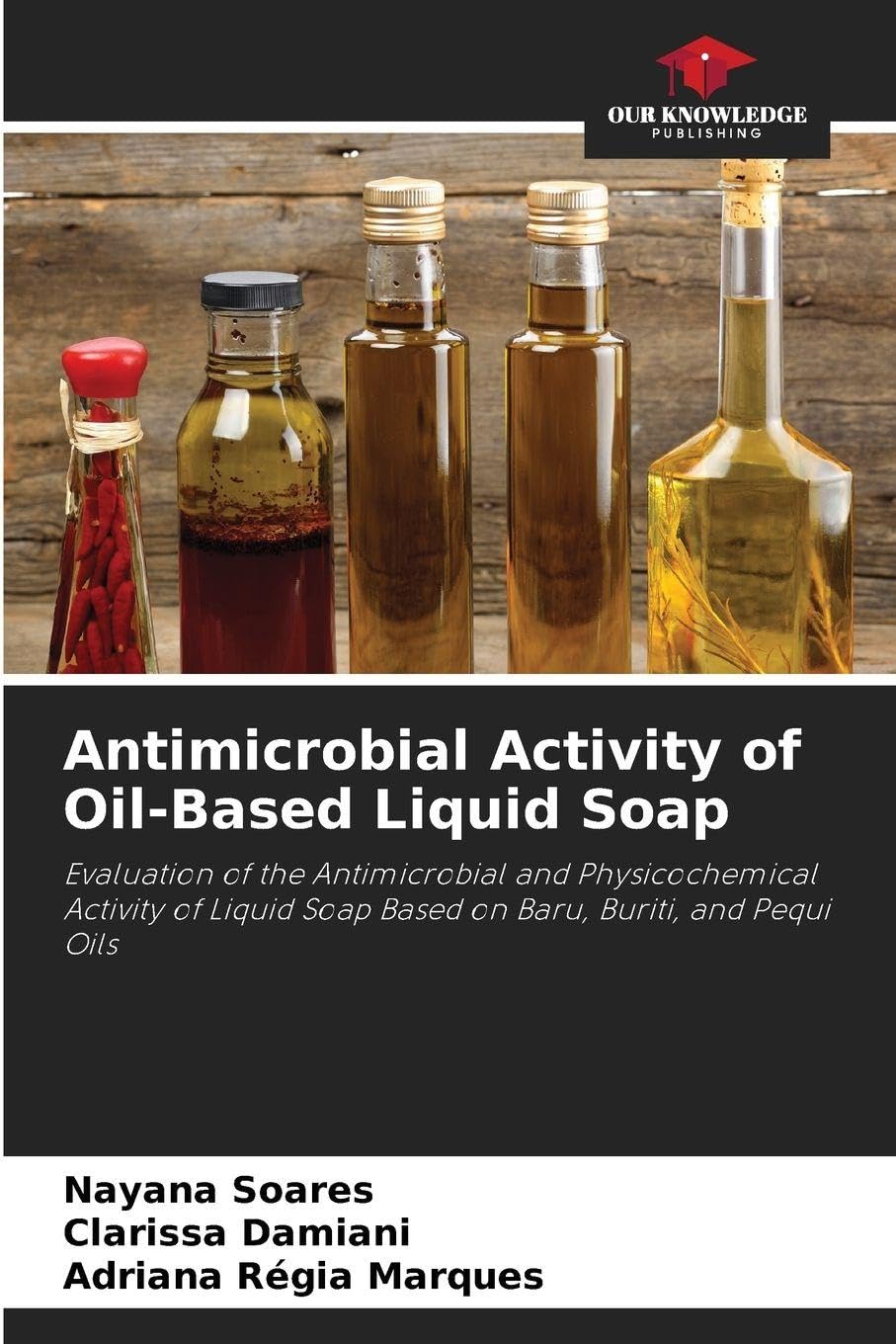 Antimicrobial Activity of Oil-Based Liquid Soap Natural Sciences