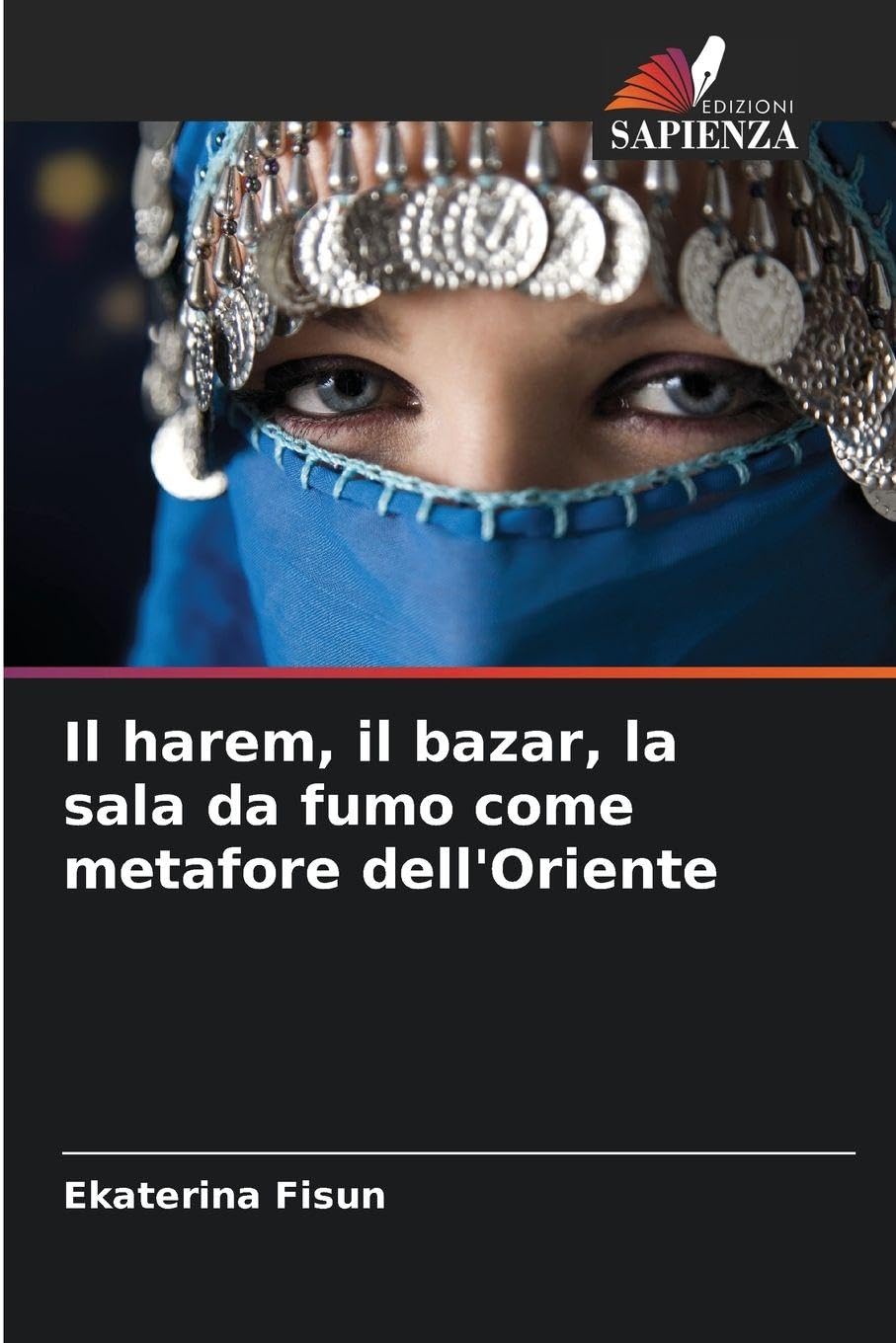 Il harem, il bazar, la sala da fumo come metafore dell'Oriente Law