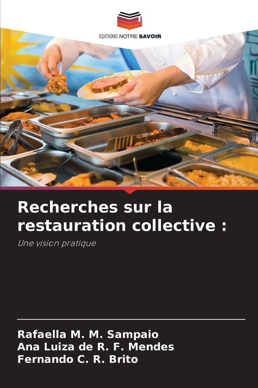 Recherches sur la restauration collective :: Une vision pratique Law
