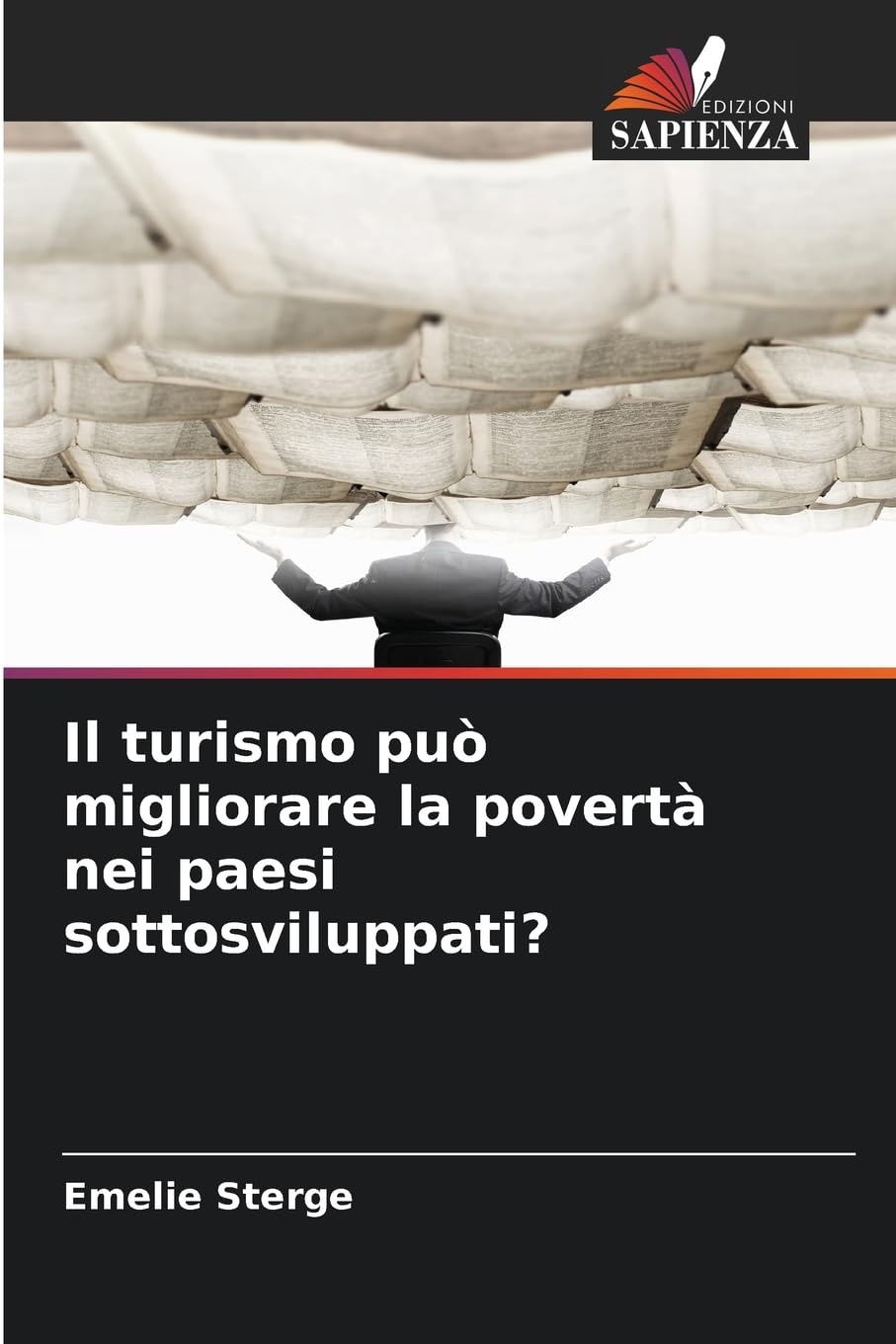Il turismo può migliorare la povertà nei paesi sottosviluppati? Law