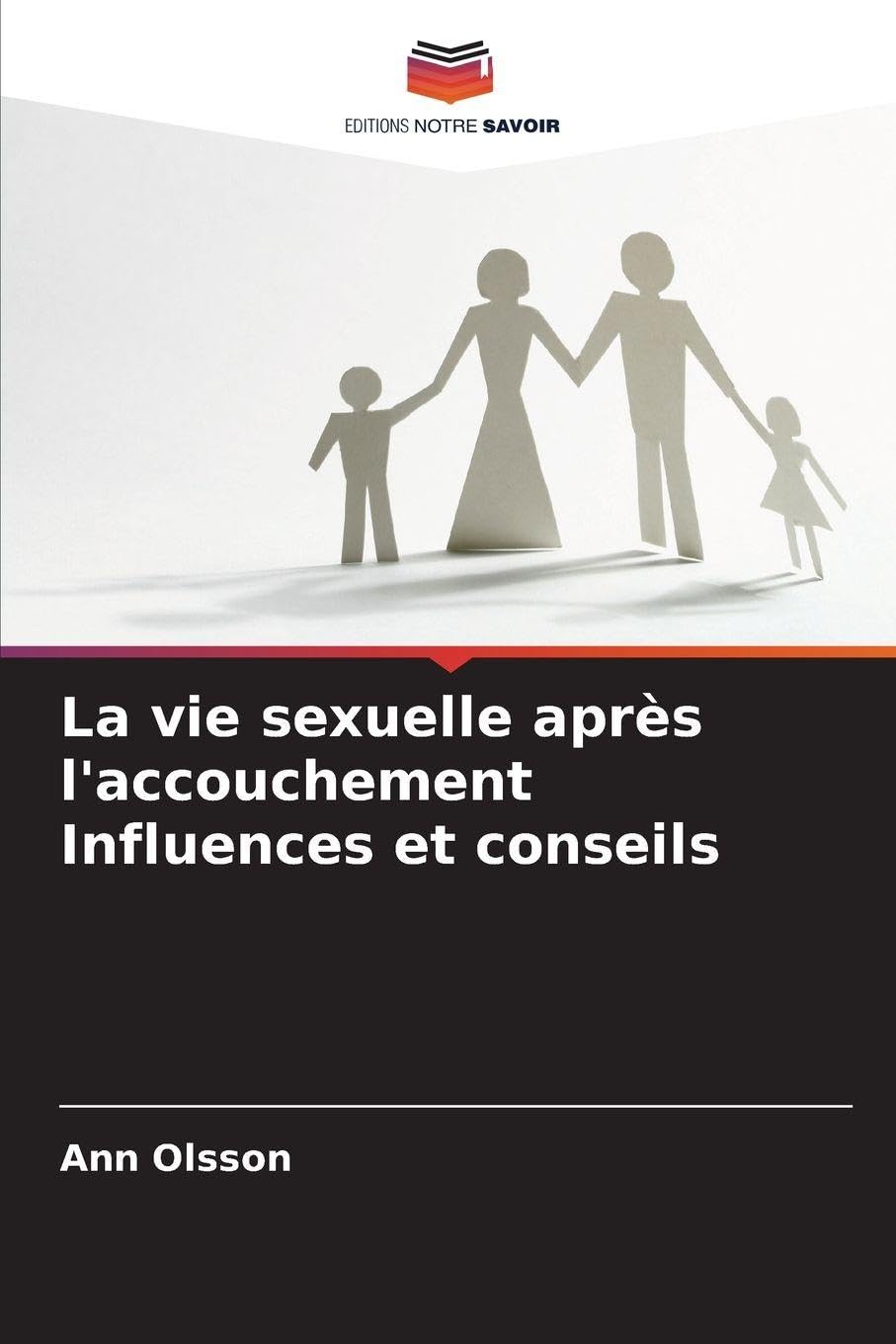 La vie sexuelle après l'accouchement Influences et conseils Medicine
