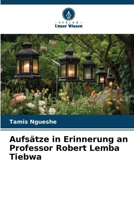 Aufsätze in Erinnerung an Professor Robert Lemba Tiebwa Philosophy