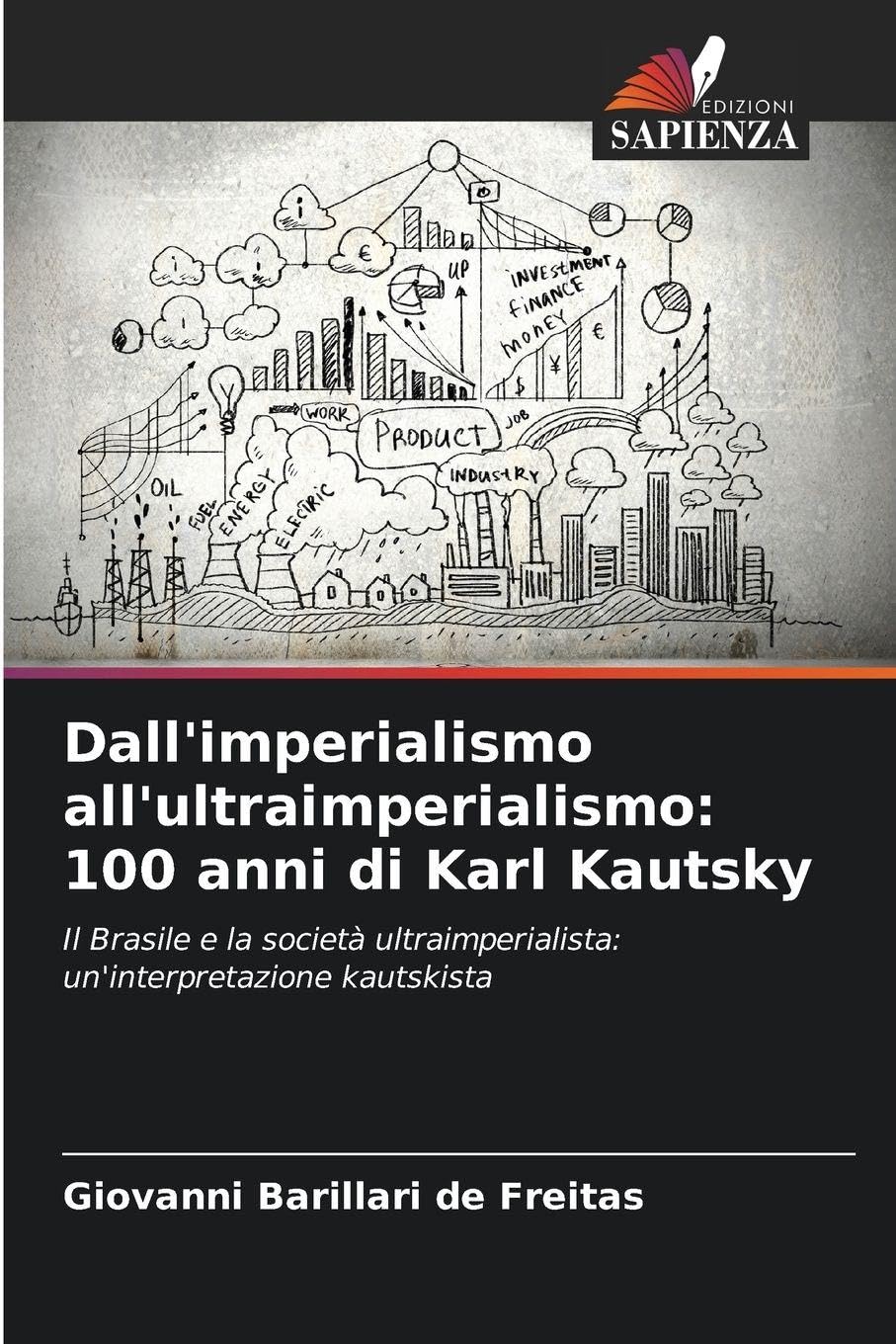 Dall'imperialismo all'ultraimperialismo: 100 anni di Karl Kautsky Law
