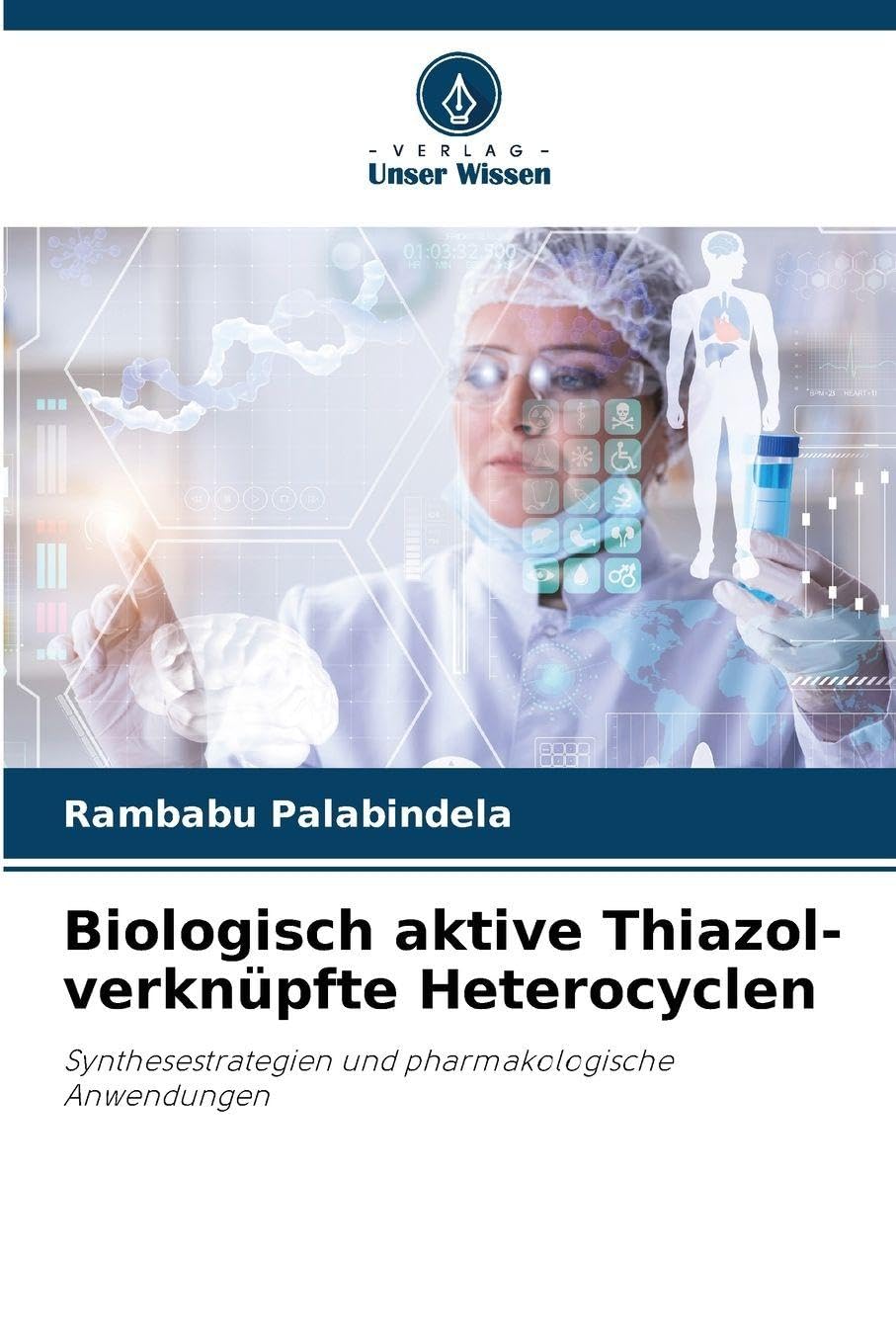 Biologisch aktive Thiazol-verknüpfte Heterocyclen Natural Sciences