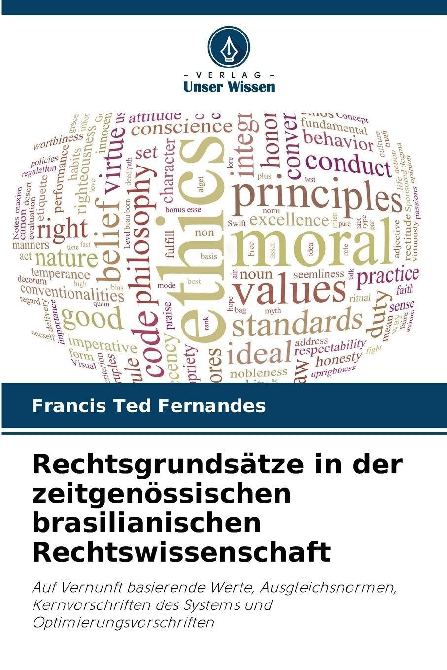 Rechtsgrundsätze in der zeitgenössischen brasilianischen Rechtswissenschaft Law