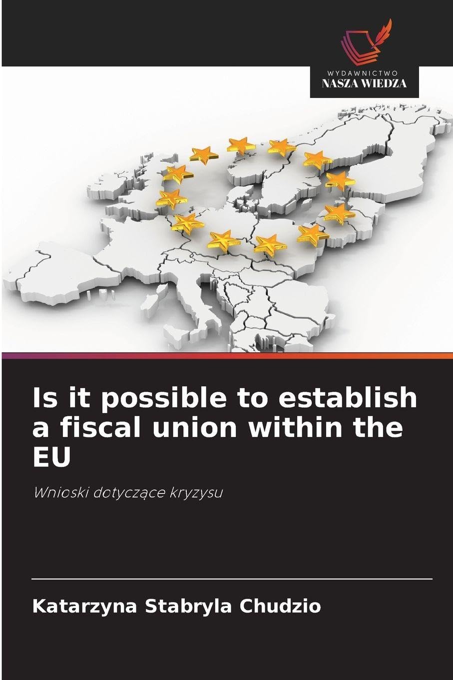 Is it possible to establish a fiscal union within the EU Books