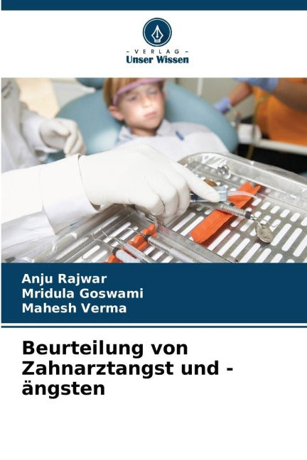 Beurteilung von Zahnarztangst und -ängsten Medicine