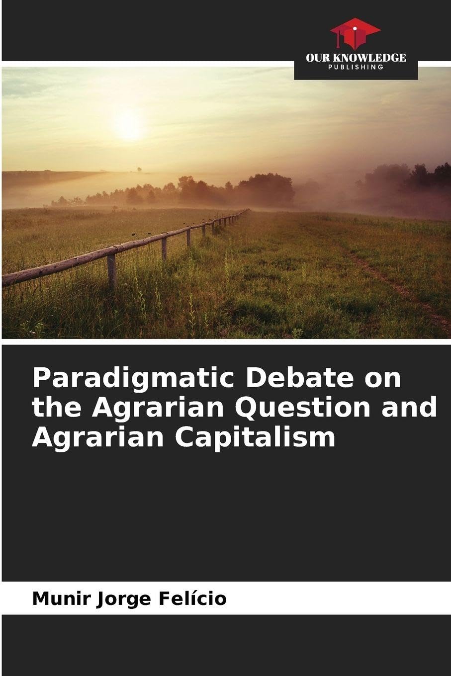 Paradigmatic Debate on the Agrarian Question and Agrarian Capitalism Geology & Geography