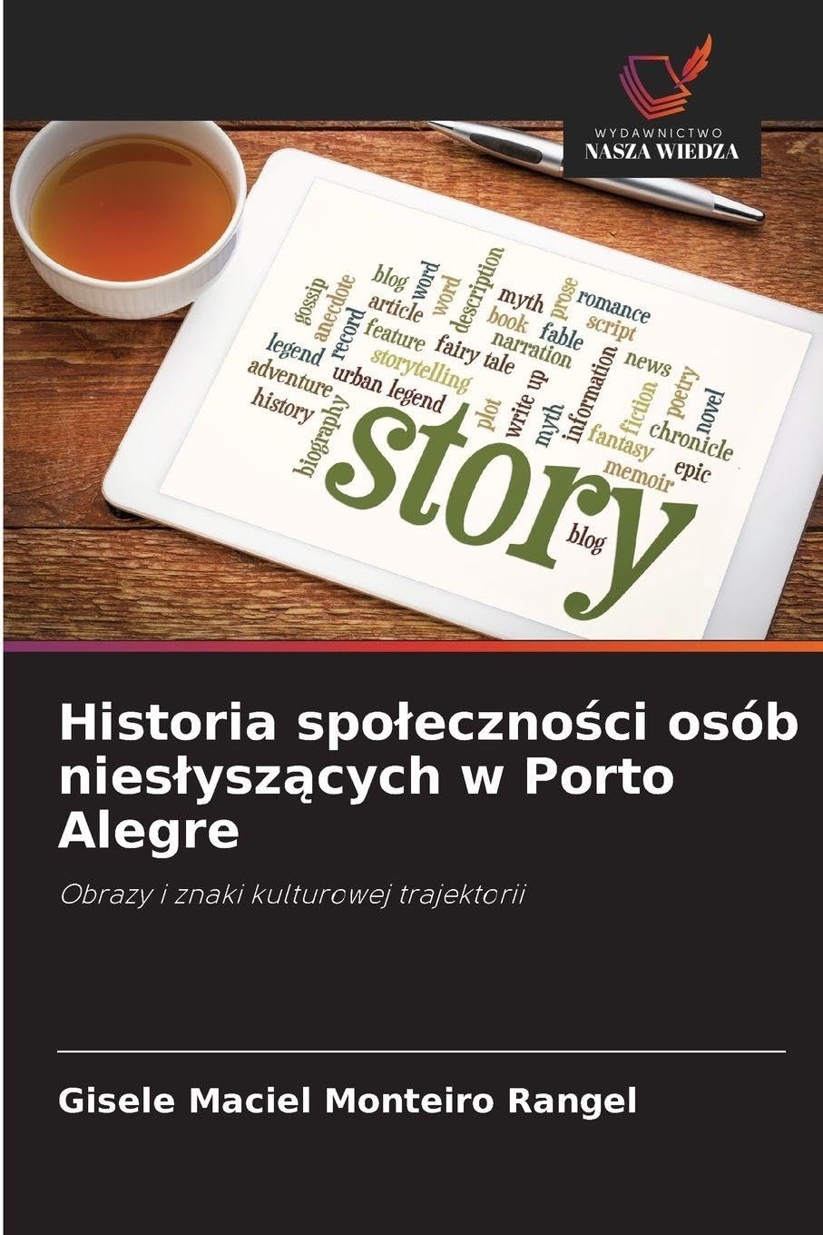 Historia spo¿eczno¿ci osób nies¿ysz¿cych w Porto Alegre Reference Books