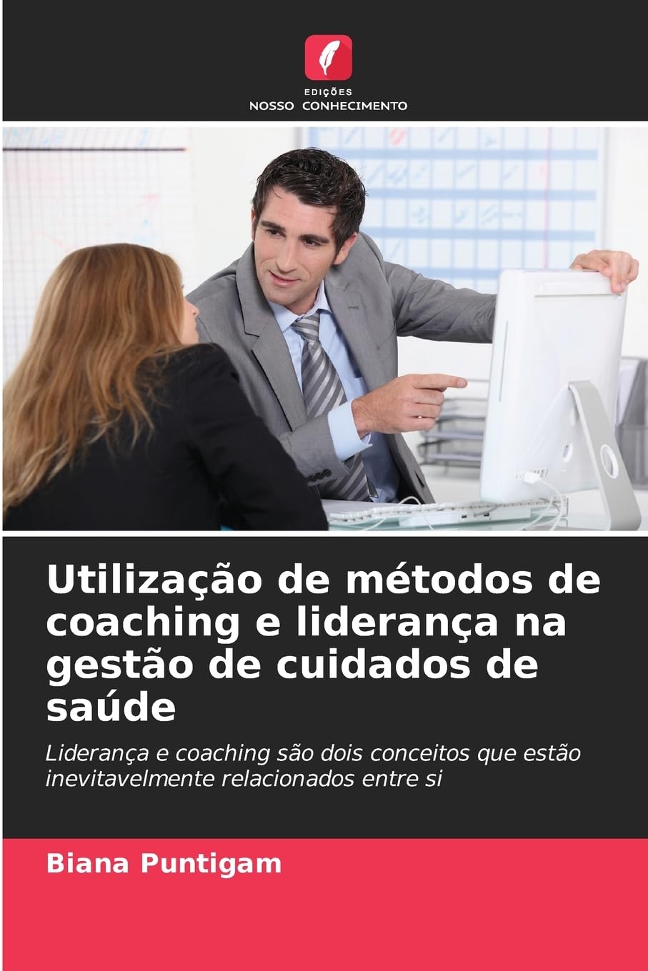 Utilização de métodos de coaching e liderança na gestão de cuidados de saúde Business, Finance & Career
