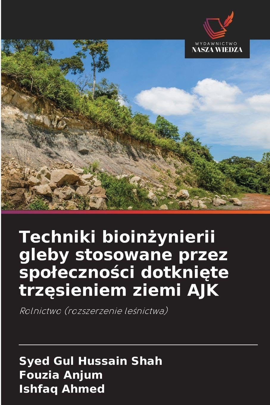 Techniki bioin¿ynierii gleby stosowane przez spo¿eczno¿ci dotkni¿te trz¿sieniem ziemi AJK Natural Sciences