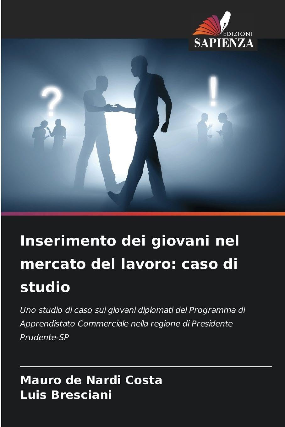 Inserimento dei giovani nel mercato del lavoro: caso di studio Business, Finance & Career