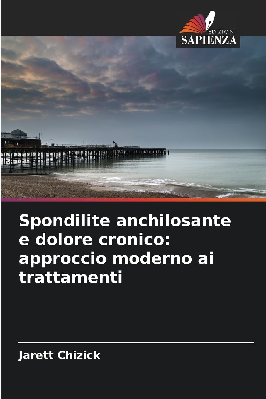 Spondilite anchilosante e dolore cronico: approccio moderno ai trattamenti Medicine