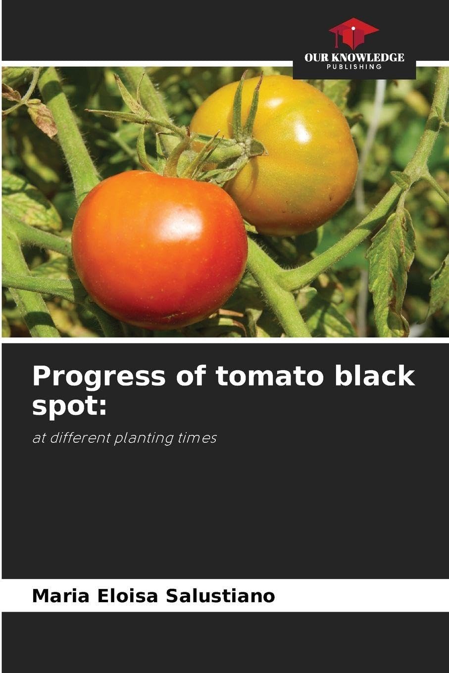 Progress of tomato black spot: Natural Sciences