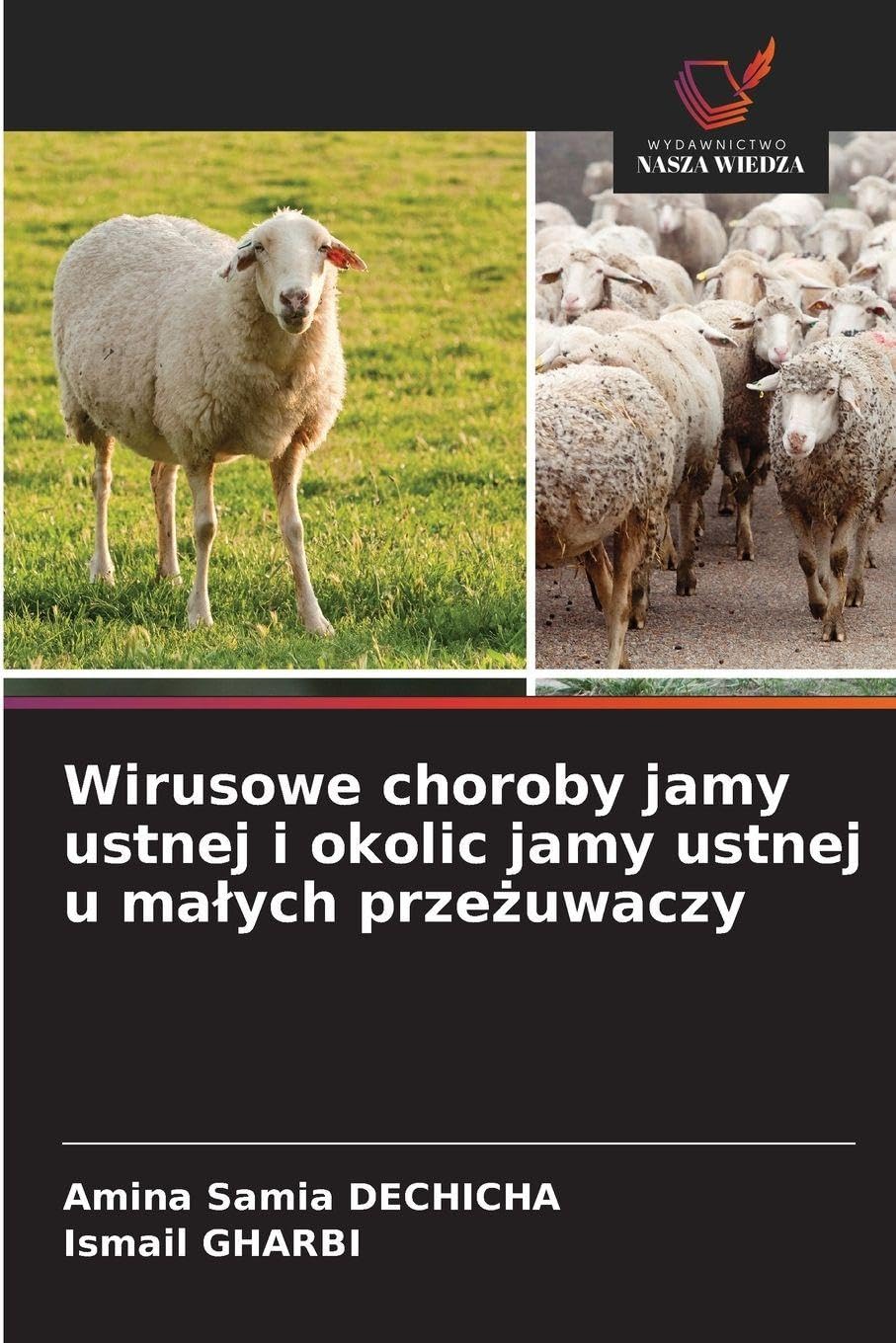 Wirusowe choroby jamy ustnej i okolic jamy ustnej u ma¿ych prze¿uwaczy Medicine