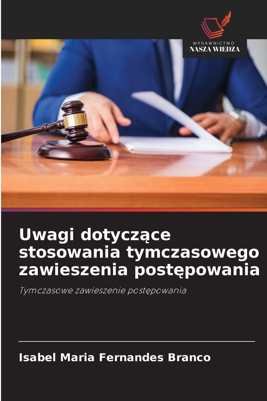 Uwagi dotycz¿ce stosowania tymczasowego zawieszenia post¿powania Law