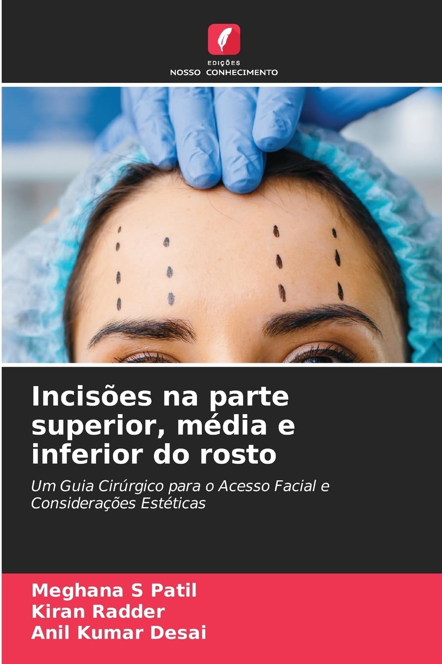 Incisões na parte superior, média e inferior do rosto Medicine