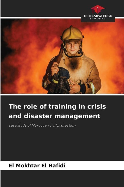 The role of training in crisis and disaster management Books