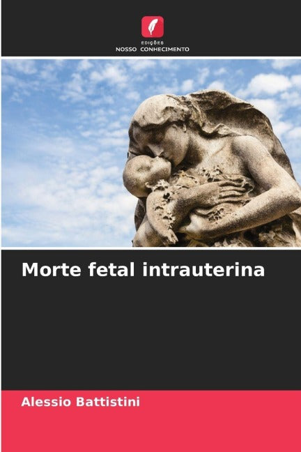 Morte fetal intrauterina Medicine