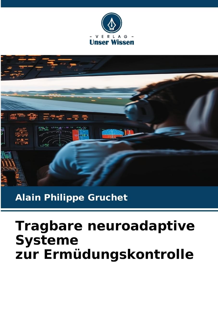 Tragbare neuroadaptive Systeme zur Ermüdungskontrolle Business & Technology