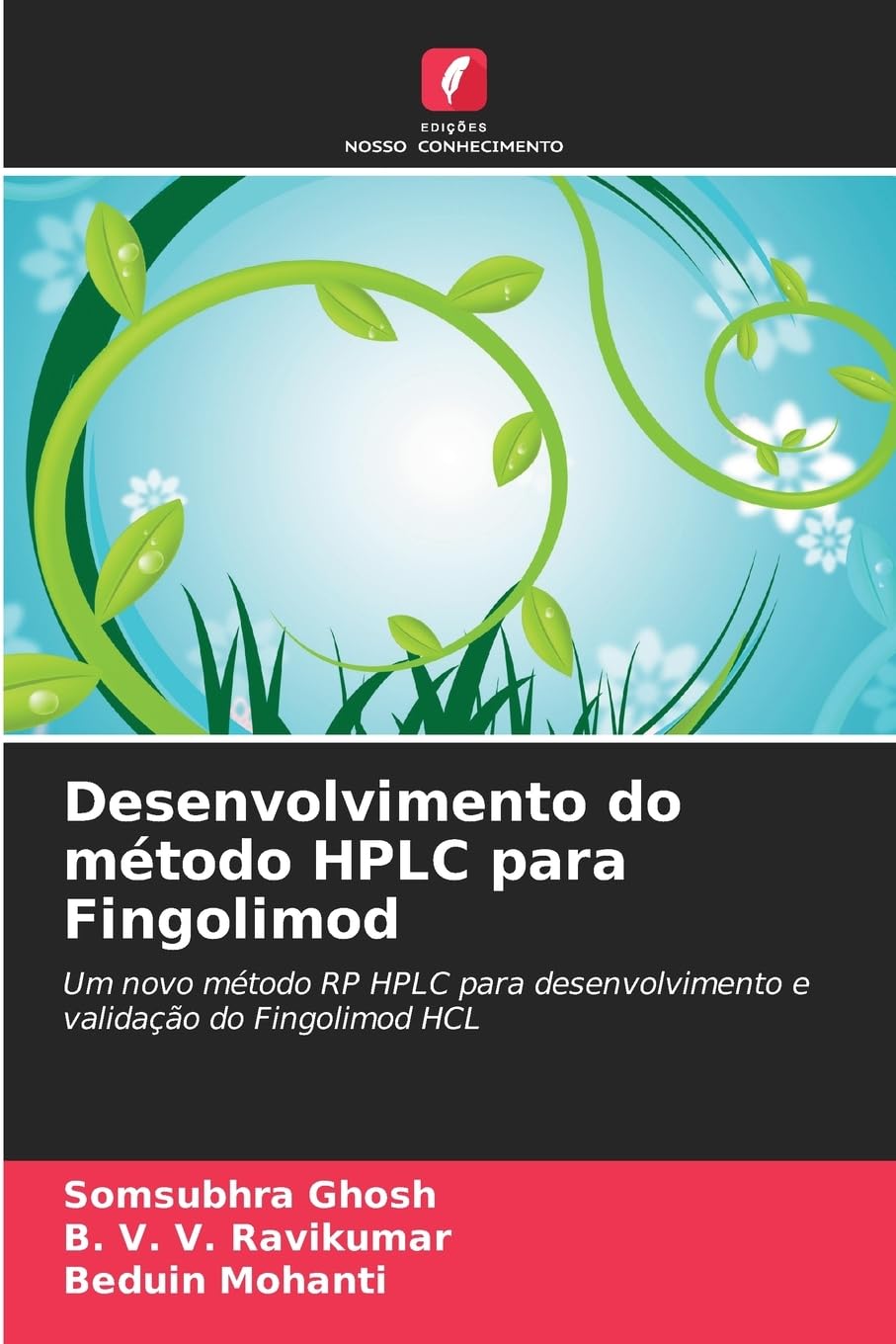 Desenvolvimento do método HPLC para Fingolimod Medicine