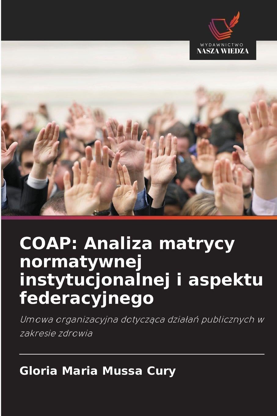 COAP: Analiza matrycy normatywnej instytucjonalnej i aspektu federacyjnego Law