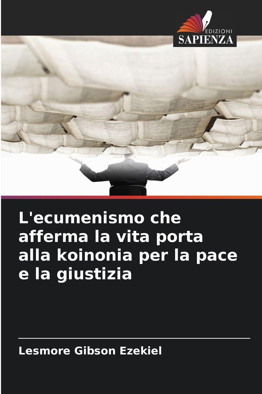 L'ecumenismo che afferma la vita porta alla koinonia per la pace e la giustizia Religion & Esotericism