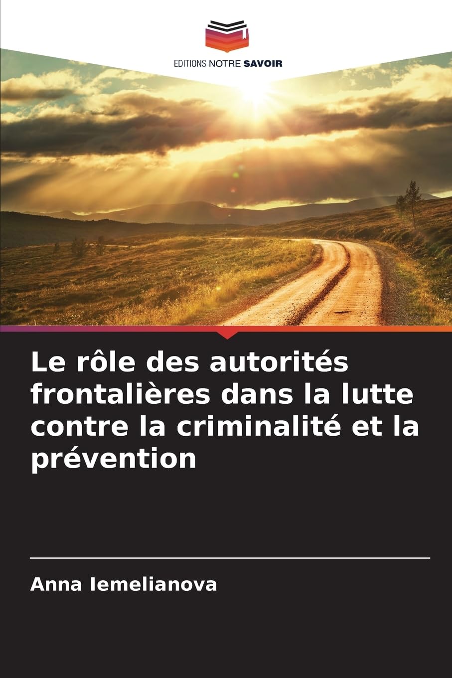 Le rôle des autorités frontalières dans la lutte contre la criminalité et la prévention Law