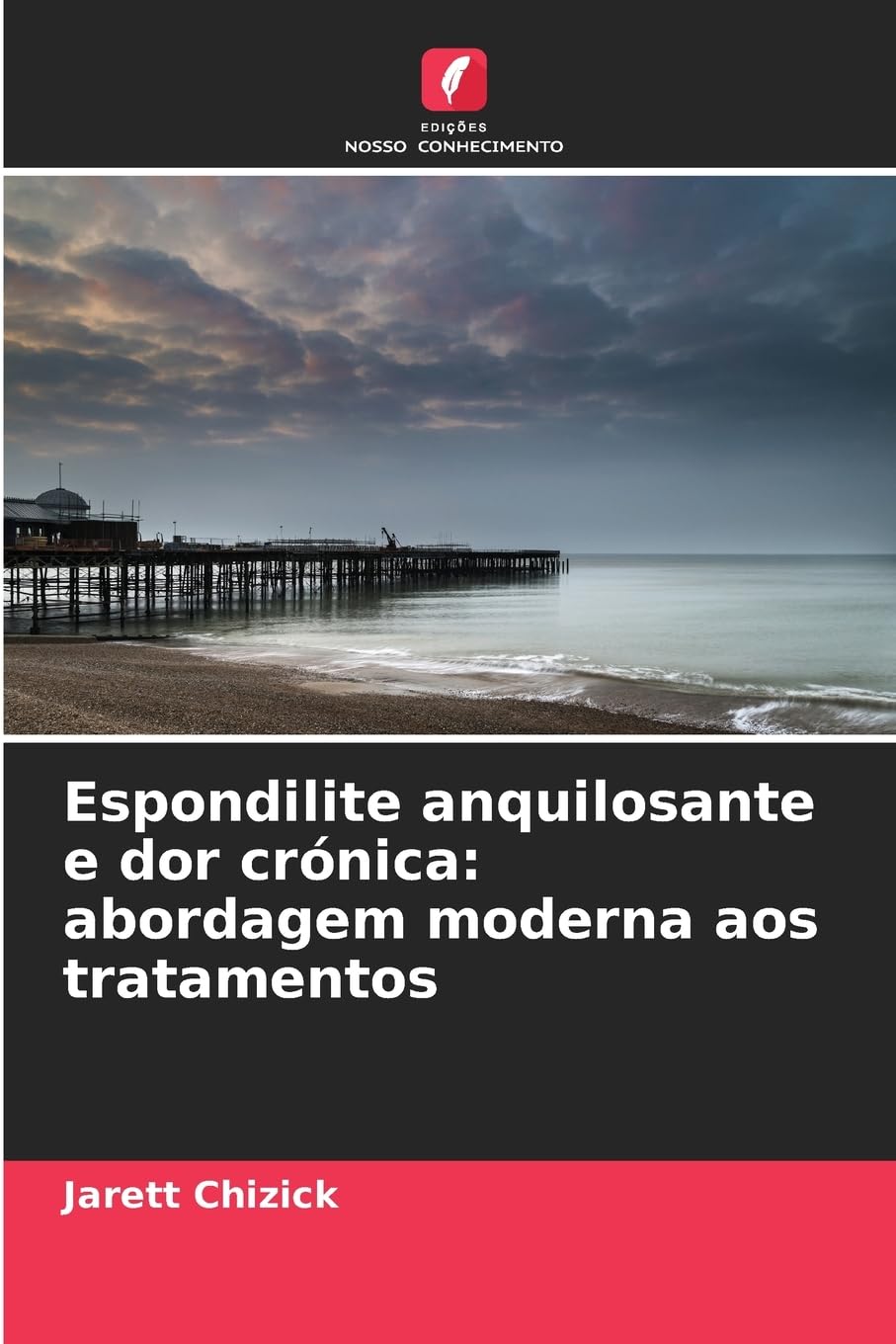 Espondilite anquilosante e dor crónica: abordagem moderna aos tratamentos Medicine