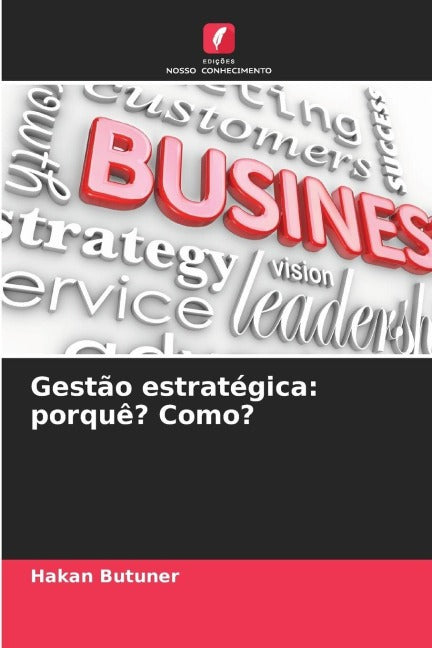 Gestão estratégica: porquê? Como? Law