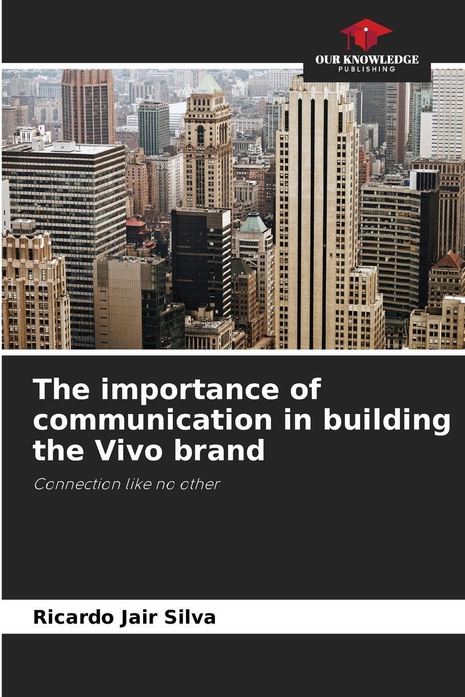 The importance of communication in building the Vivo brand Law