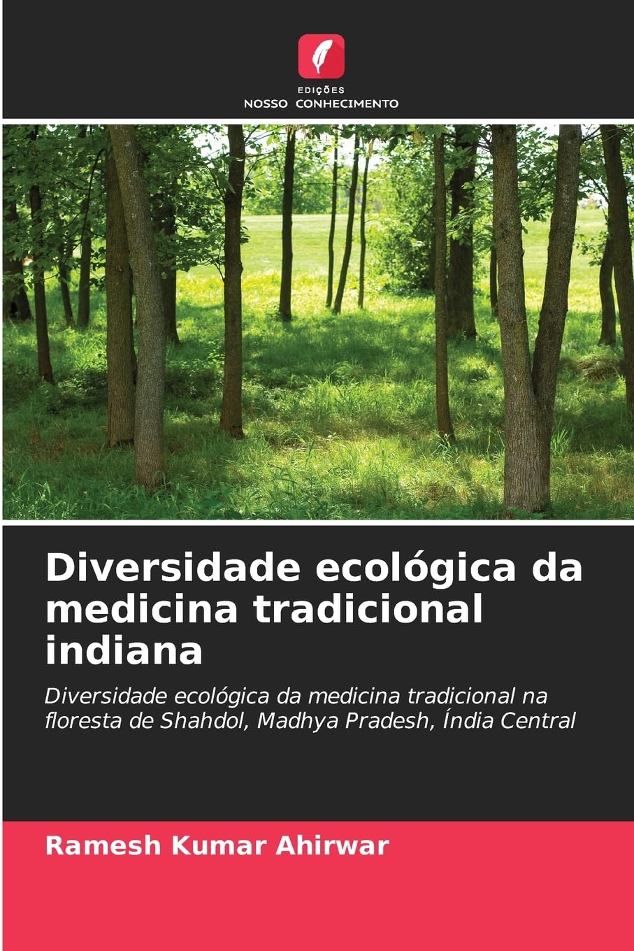 Diversidade ecológica da medicina tradicional indiana Natural Sciences