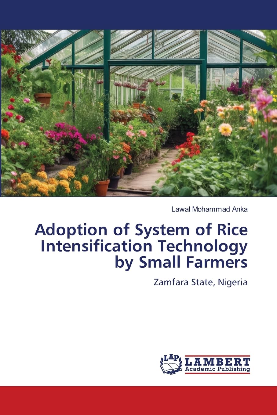 Adoption of System of Rice Intensification Technology by Small Farmers Natural Sciences