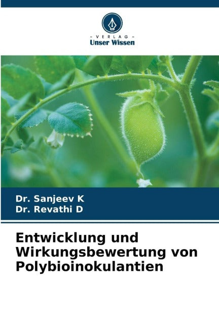Entwicklung und Wirkungsbewertung von Polybioinokulantien Natural Sciences
