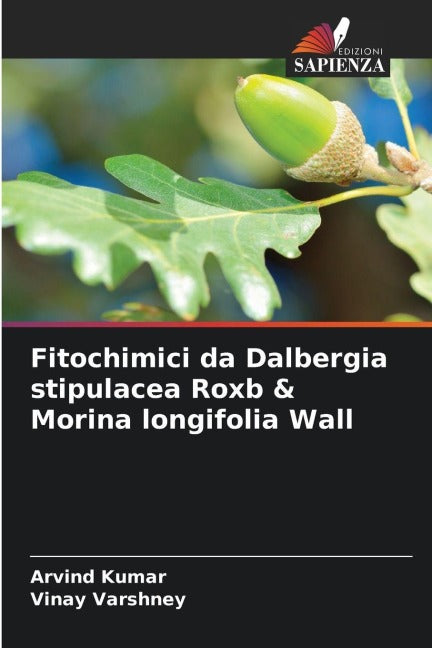 Fitochimici da Dalbergia stipulacea Roxb & Morina longifolia Wall Natural Sciences
