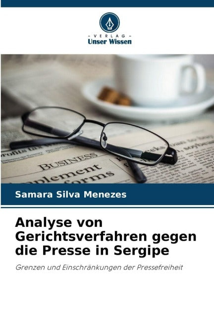 Analyse von Gerichtsverfahren gegen die Presse in Sergipe Law