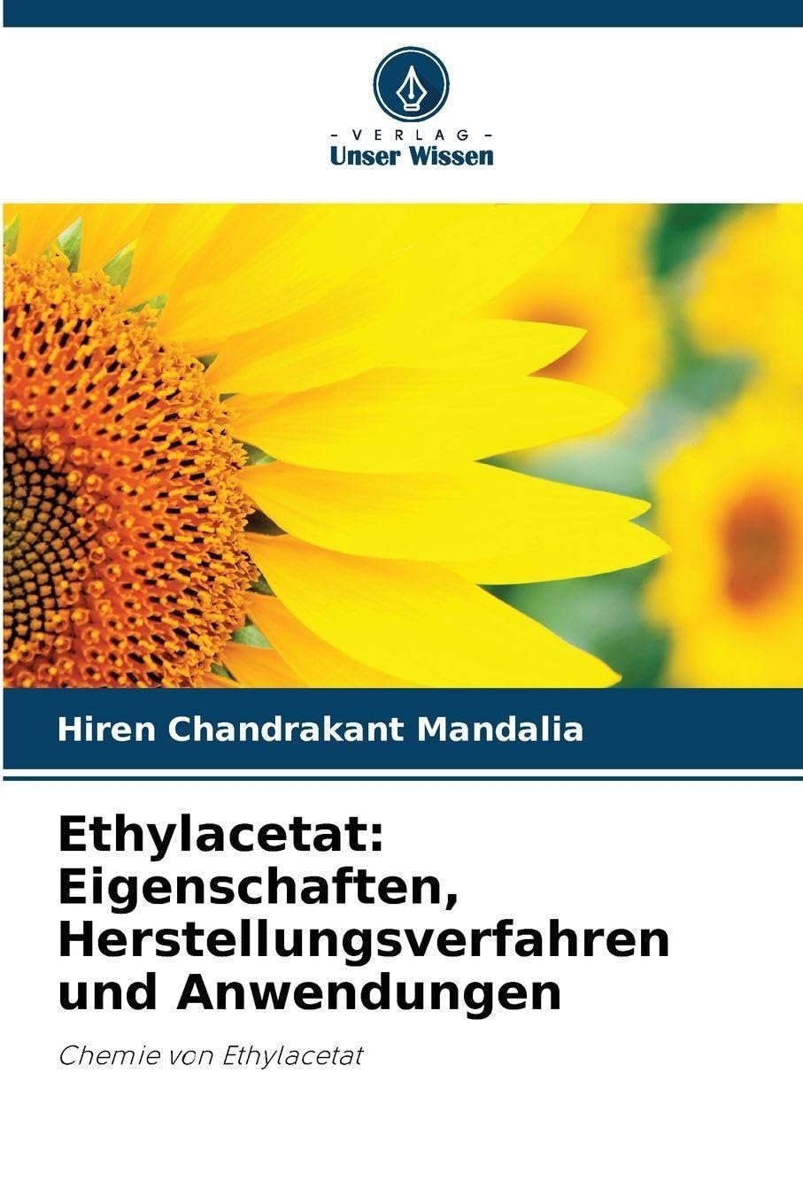 Ethylacetat: Eigenschaften, Herstellungsverfahren und Anwendungen Business & Technology