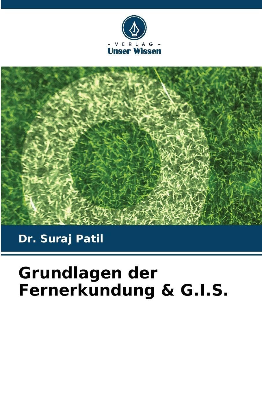 Grundlagen der Fernerkundung & G.I.S. Business & Technology