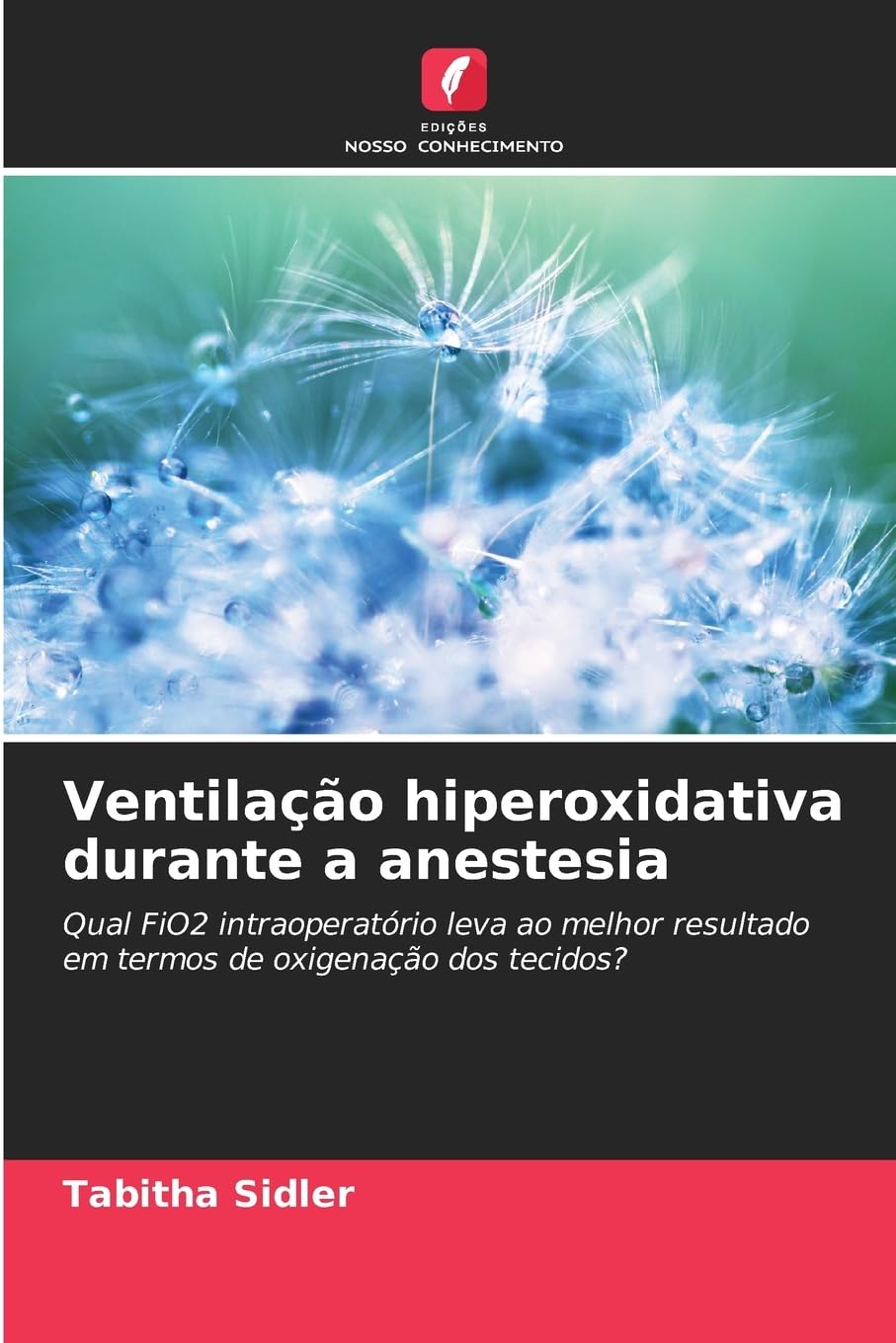 Ventilação hiperoxidativa durante a anestesia Natural Sciences