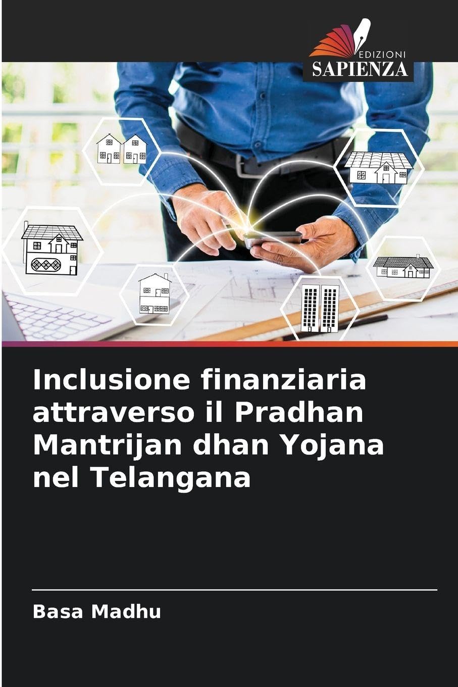 Inclusione finanziaria attraverso il Pradhan Mantrijan dhan Yojana nel Telangana Law