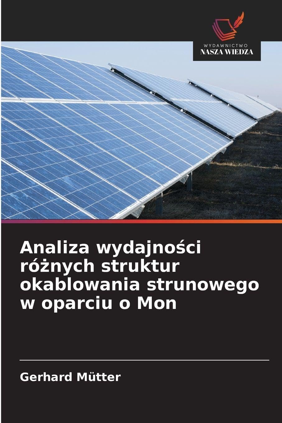 Analiza wydajno¿ci ró¿nych struktur okablowania strunowego w oparciu o Mon Business & Technology