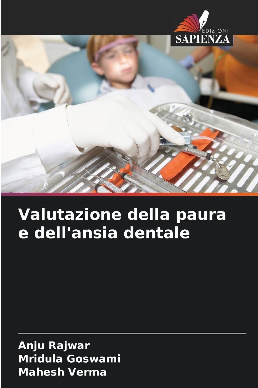 Valutazione della paura e dell'ansia dentale Medicine