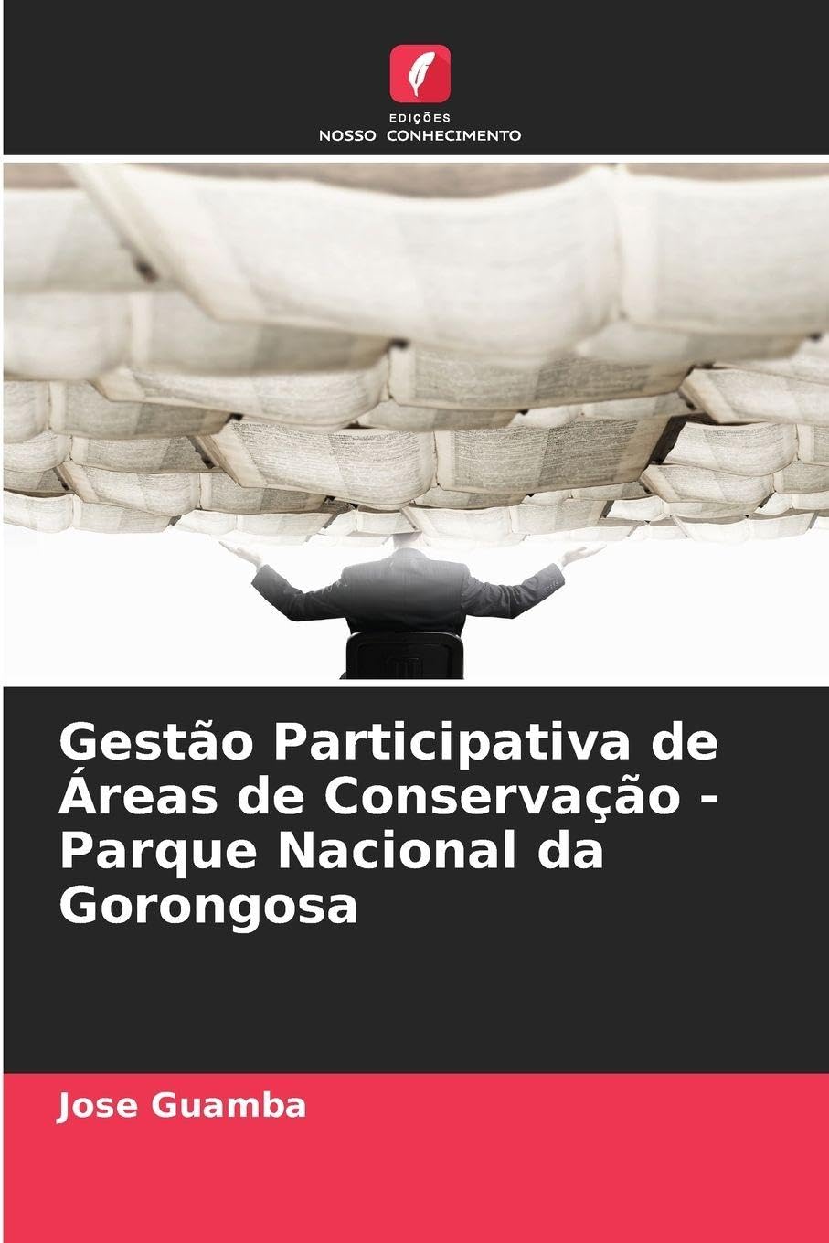 Gestão Participativa de Áreas de Conservação - Parque Nacional da Gorongosa Law